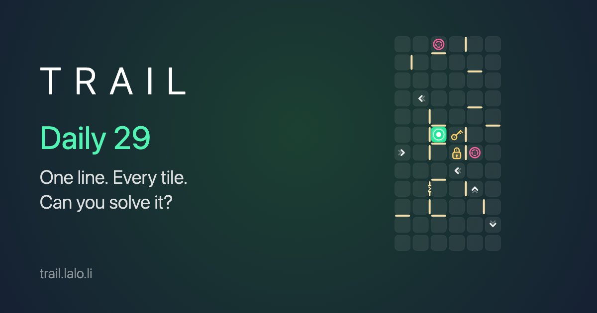 Trail Daily 29: today's board, not yet drawn. One line, every tile.